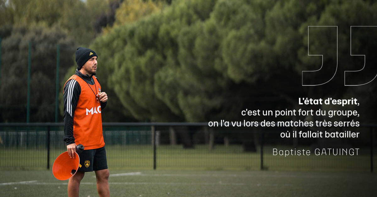 Baptiste Gatuingt : "L'état d'esprit, un point fort du groupe"