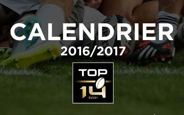 Le calendrier Top 14 2016/2017 dévoilé ! 