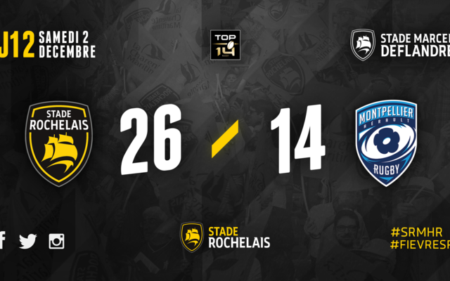 J12 - Stade Rochelais 26 / 14 Montpellier