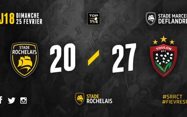 J18 - Stade Rochelais 20 / 27 Toulon