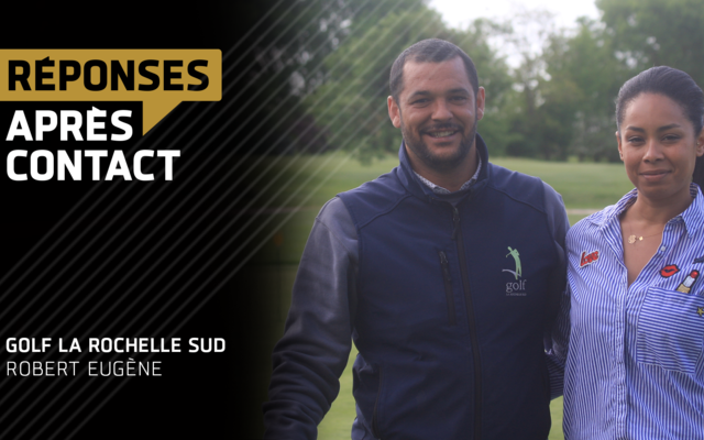 Réponses après contact : Robert Eugène, Golf La Rochelle Sud 