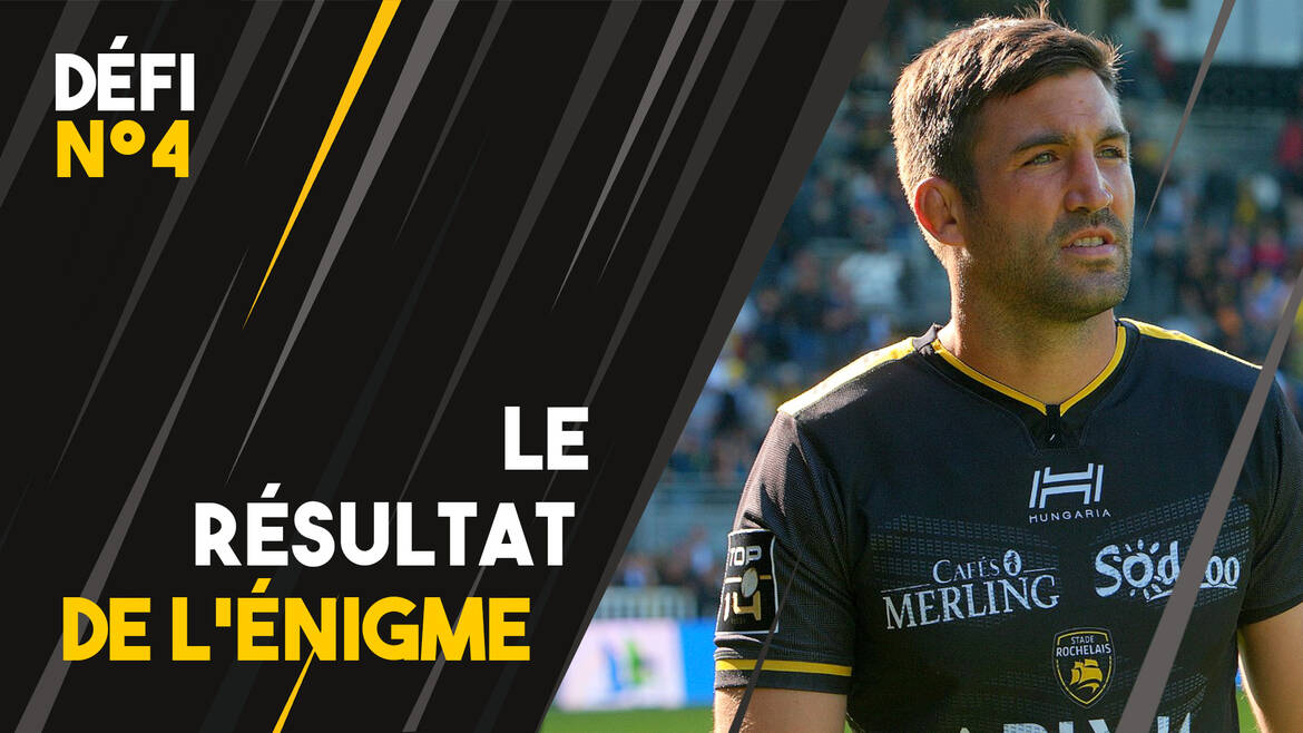 Défi 4 : le résultat de l'énigme !