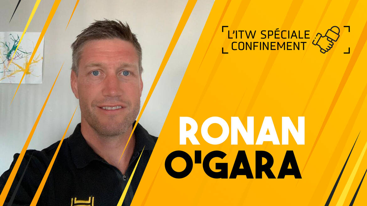 Interview confinement avec Ronan O'Gara