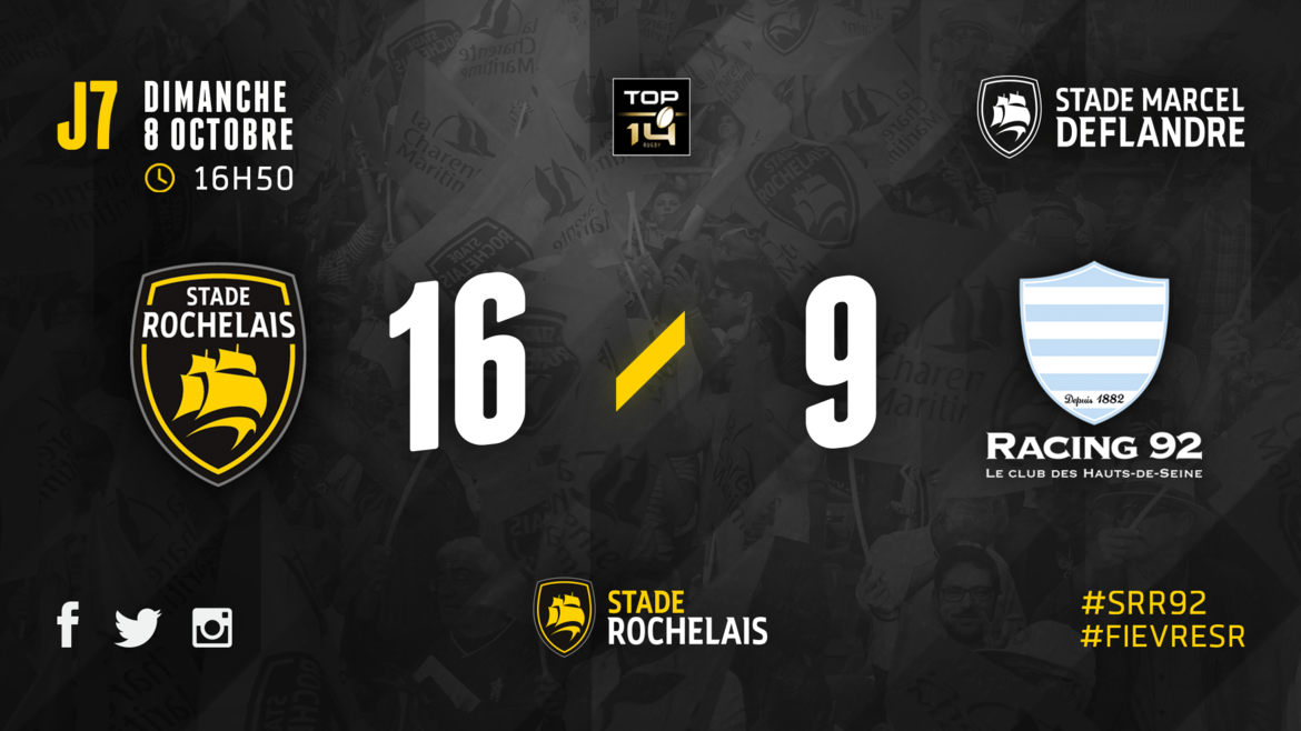  J7 - Stade Rochelais 16 / 9 Racing 92 