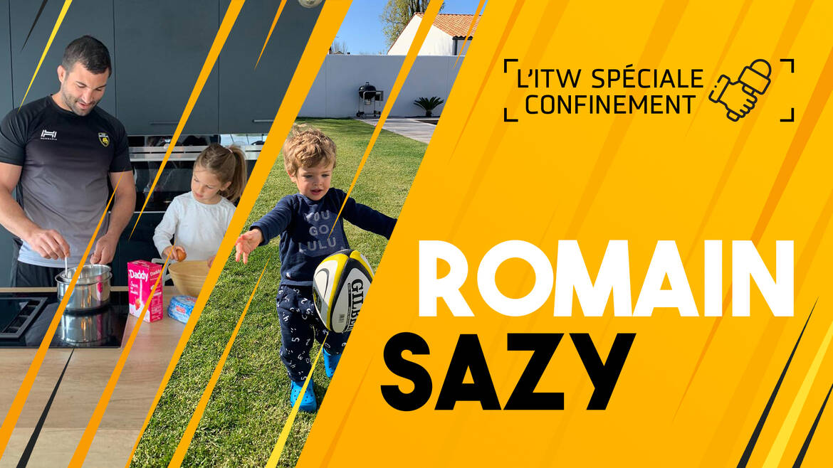 L'interview confinement avec Romain Sazy