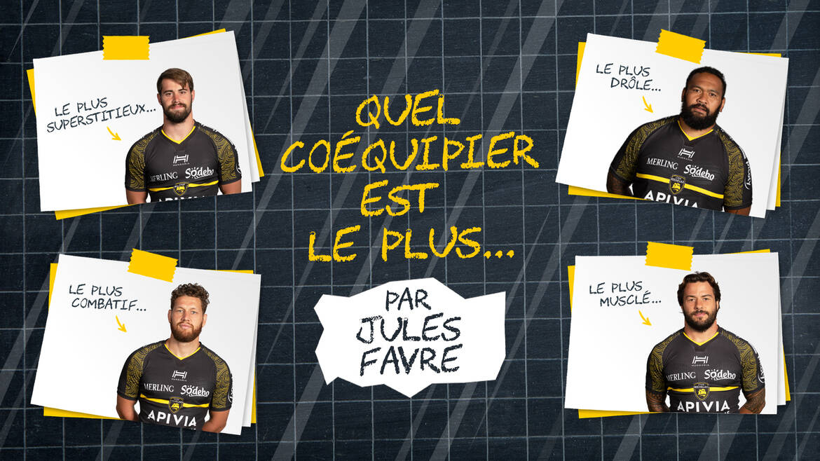 Quel coéquipier est le plus... par Jules Favre !