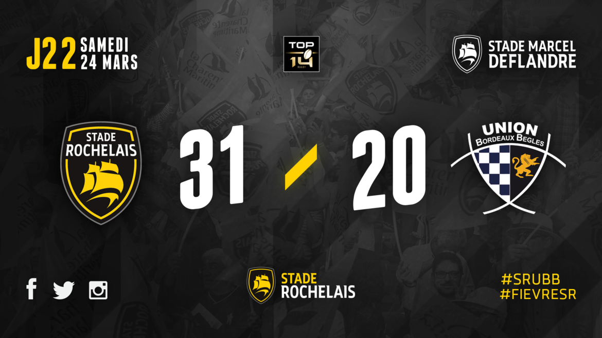 J22 - Stade Rochelais 31 / 20 Bordeaux Bègles