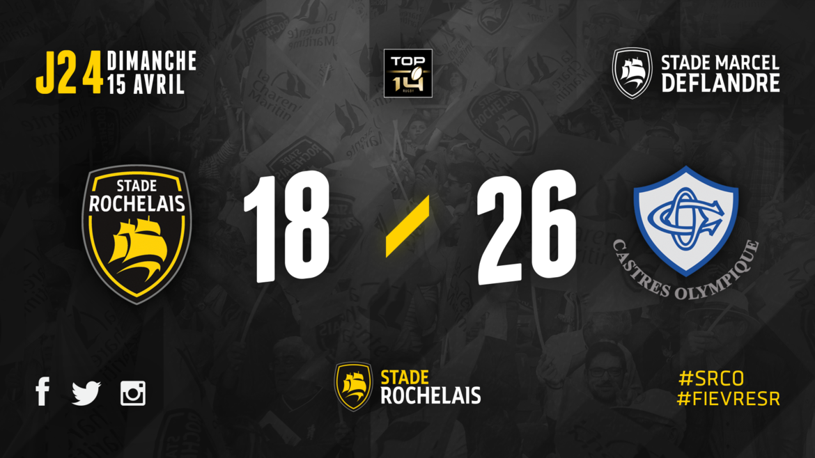 J24 - Stade Rochelais 18 / 26 Castres