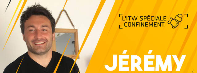 L'interview confinement avec Jérémy Sinzelle