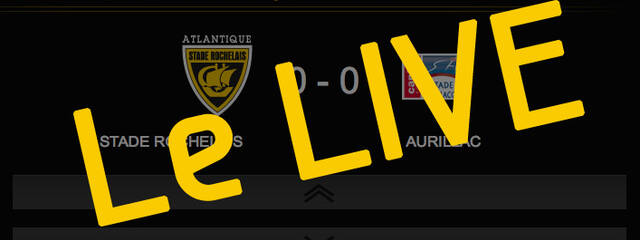 LA ROCHELLE / AURILLAC - 18h45